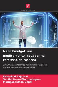 Produktbild: Nano Emulgel: um medicamento inovador na remiss&atilde;o da ros&aacute;cea