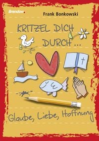Produktbild: Kritzel dich durch ... Glaube, Liebe, Hoffnung