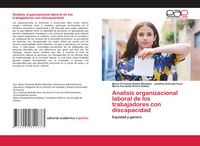 Produktbild: Analisis organizacional laboral de los trabajadores con discapacidad