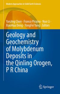 Produktbild: Geology and Geochemistry of Molybdenum Deposits in the Qinling Orogen, P R China