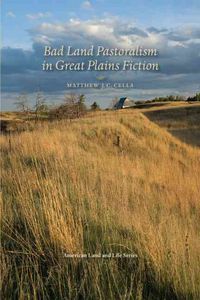 Produktbild: Bad Land Pastoralism in Great Plains Fiction