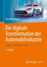 Produktbild: Die digitale Transformation der Automobilindustrie