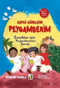 Produktbild: Sevgi G&uuml;nesim Peygamberim - Cocuklar Icin Peygamberimizin Semaili
