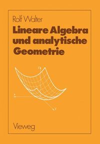 Bild vom Artikel Lineare Algebra und analytische Geometrie vom Autor Rolf Walter