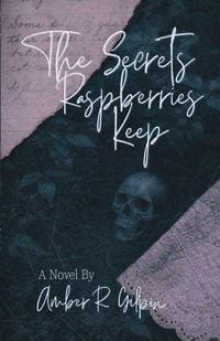 Produktbild: The Secrets Raspberries Keep