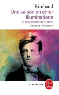Bild vom Artikel Une Saison En Enfer les Illuminations: Et Autres Textes (1873-1875) vom Autor Arthur Rimbaud