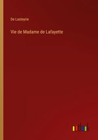 Produktbild: Vie de Madame de Lafayette