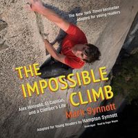 Bild vom Artikel The Impossible Climb (Young Readers Adaptation) Lib/E: Alex Honnold, El Capitan, and a Climber's Life vom Autor Mark Synnott