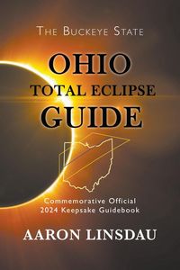 Produktbild: Ohio Total Eclipse Guide (2024 Total Eclipse Guide Series)