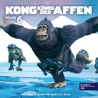 Produktbild: Folge 6: Kong auf Eis / &Uuml;bernahme (Das Original-H&ouml;rspiel zur TV-Serie)