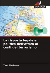 Produktbild: La risposta legale e politica dell'Africa ai costi del terrorismo