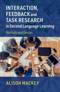 Produktbild: Interaction, Feedback and Task Research in Second Language Learning