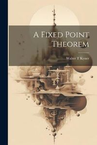 Produktbild: A Fixed Point Theorem