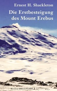 Produktbild: Die Erstbesteigung des Mount Erebus