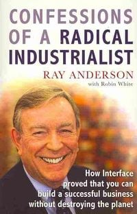 Produktbild: Confessions of a Radical Industrialist