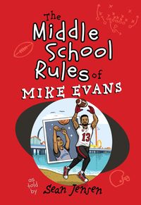 Produktbild: The Middle School Rules of Mike Evans