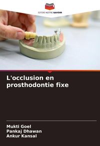 Produktbild: L'occlusion en prosthodontie fixe