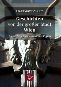 Produktbild: Geschichten von der gro&szlig;en Stadt Wien - Band 1