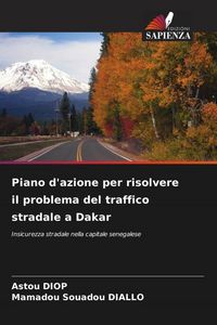 Produktbild: Piano d'azione per risolvere il problema del traffico stradale a Dakar