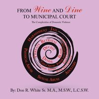 Produktbild: From Wine and Dine to Municipal Court