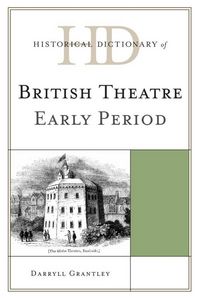 Produktbild: Historical Dictionary of British Theatre
