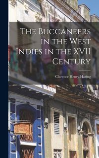 Produktbild: The Buccaneers in the West Indies in the XVII Century