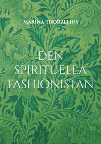 Produktbild: Den spirituella fashionistan