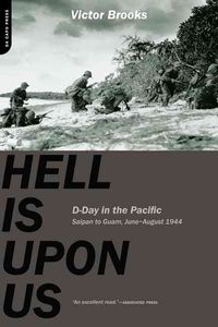 Produktbild: Hell Is Upon Us: D-Day in the Pacific, June-August 1944