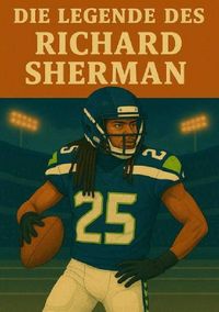 Produktbild: Football Legenden / Die Legende des Richard Sherman