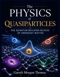 Produktbild: The Physics of Quasiparticles