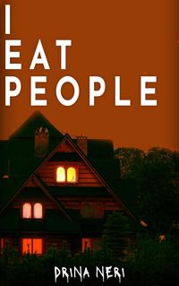 Produktbild: I Eat People (We Eat People Series, #2)