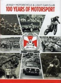 Produktbild: Jersey Motorcycle & Light Car Club 100 Years Of Motorsport