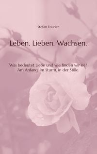 Produktbild: Leben. Lieben. Wachsen.