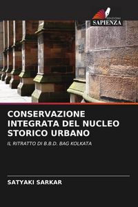 Produktbild: Conservazione Integrata Del Nucleo Storico Urbano