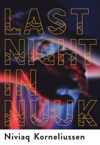 Produktbild: Last Night in Nuuk