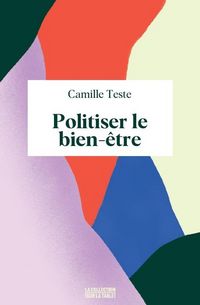Produktbild: Politiser le bien-&ecirc;tre