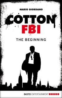 Bild vom Artikel Cotton FBI - Episode 01 vom Autor Mario Giordano