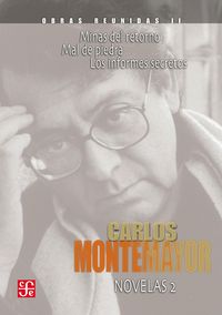 Produktbild: Obras reunidas, II. Novelas 2. Mal de piedra. Mal de retorno. Los informes secretos