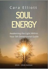 Produktbild: Soul Energy Awakening the Light Within You