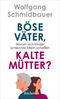 Produktbild: B&ouml;se V&auml;ter, kalte M&uuml;tter?