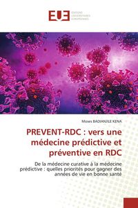 Produktbild: PREVENT-RDC : vers une m&eacute;decine pr&eacute;dictive et pr&eacute;ventive en RDC