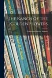 Produktbild: The Ranch of the Golden Flowers