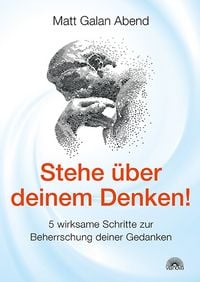 Produktbild: Stehe &uuml;ber deinem Denken!