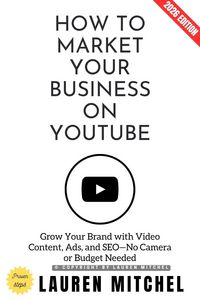 Produktbild: How to Market Your Business on YouTube: