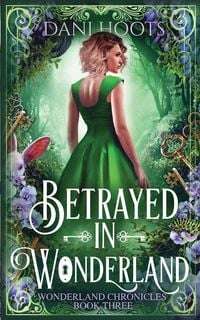Produktbild: Betrayed in Wonderland