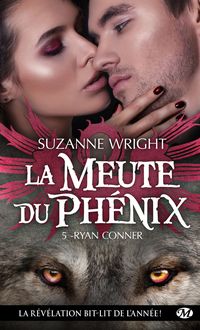 Produktbild: La Meute du Ph&eacute;nix, T5 : Ryan Conner