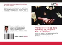 Produktbild: An&aacute;lisis econ&oacute;mico de la demanda de juego de azar: la Quiniela