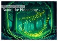 Produktbild: Wunder der Welt &ndash; Nat&uuml;rliche Ph&auml;nomene (Wandkalender 2026 DIN A4 quer), CALVENDO Monatskalender