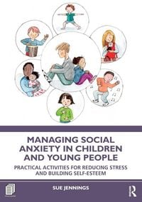 Produktbild: Managing Social Anxiety in Children and Young People
