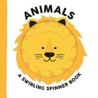 Produktbild: Animals: A Swirling Spinner Book